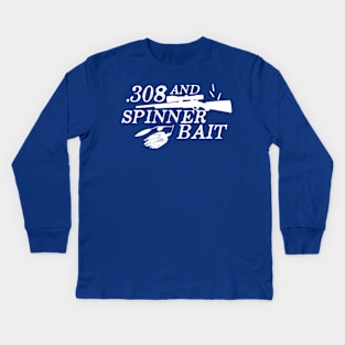 308 and Spinner Bait, Hunting and Fishing Kids Long Sleeve T-Shirt